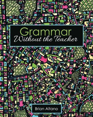 Grammar Without the Teacher 1