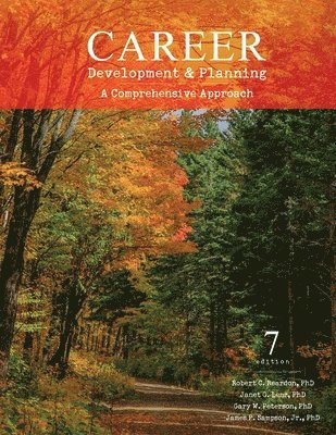 Robert Reardon, Janet Lenz, James Sampson, Gary W Peterson, Reardon et al - Career Development and Planning, Häftad