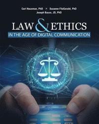 bokomslag Law and Ethics in the Age of Digital Communication