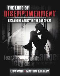 bokomslag The Lure of Disempowerment