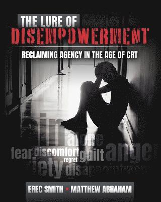Lure of Disempowerment