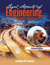 bokomslag Legal Aspects of Engineering, Design, AND Innovation