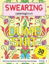 bokomslag Swearing Coloring Book: 30 Coloring Pages of Swearings in Coloring Book for Adults (Vol 1)