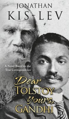 bokomslag Dear Tolstoy, Yours Gandhi