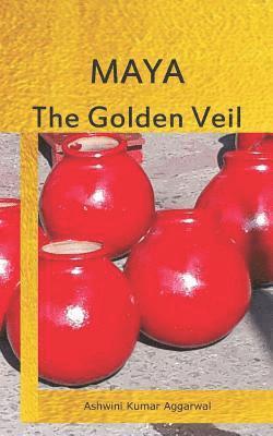 bokomslag Maya the Golden Veil