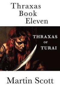 bokomslag Thraxas Book Eleven: Thraxas Of Turai