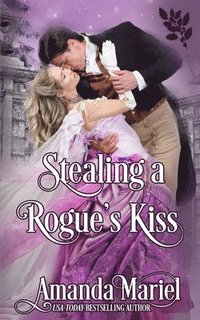 bokomslag Stealing a Rogue's Kiss