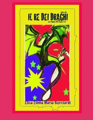 bokomslag Il Re dei draghi