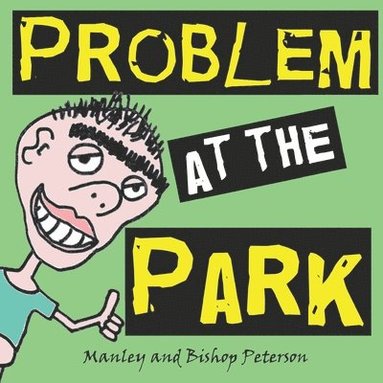 bokomslag Problem at the Park