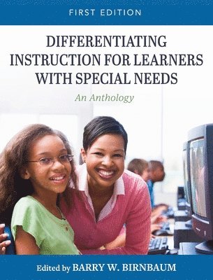 Differentiating Instruction for Learners with Special Needs: An Anthology 1