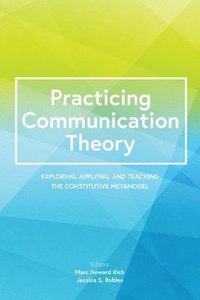 bokomslag Practicing Communication Theory