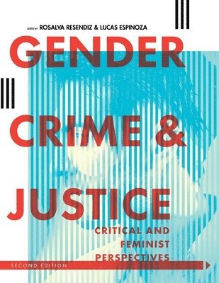 bokomslag Gender, Crime, and Justice