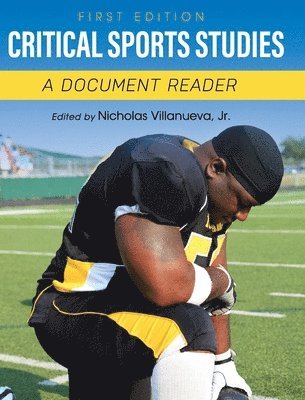 Critical Sports Studies: A Document Reader 1