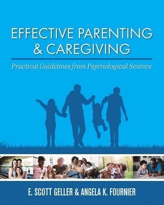 Effective Parenting and Caregiving 1