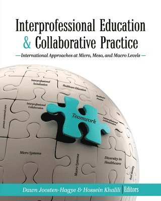 Interprofessional Education and Collaborative Practice 1