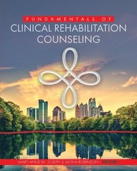 bokomslag Fundamentals of Clinical Rehabilitation Counseling