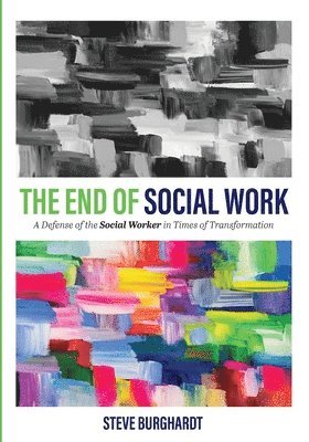 bokomslag End of Social Work