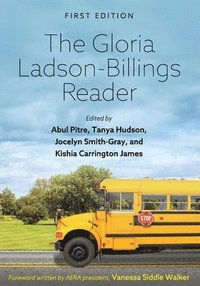 bokomslag The Gloria Ladson-Billings Reader
