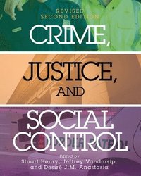 bokomslag Crime, Justice, and Social Control