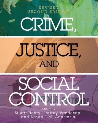 bokomslag Crime, Justice, and Social Control