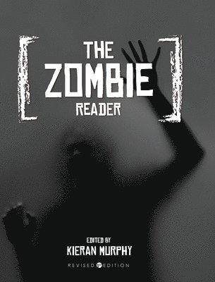 Kieran Murphy - The Zombie Reader, Inbunden