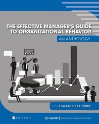 bokomslag The Effective Manager's Guide to Organizational Behavior