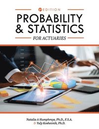bokomslag Probability and Statistics for Actuaries
