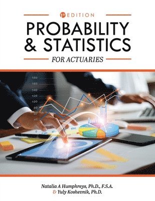 Probability and Statistics for Actuaries 1