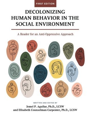 Decolonizing Human Behavior in the Social Environment 1