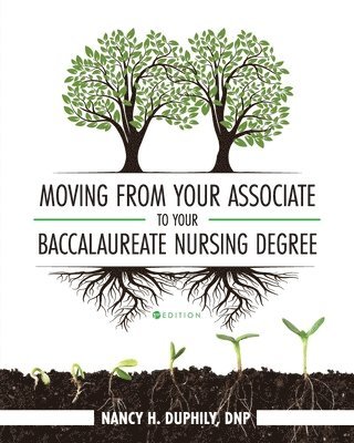 Moving from Your Associate to Your Baccalaureate Nursing Degree 1