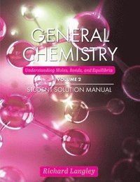 bokomslag General Chemistry, Volume 2