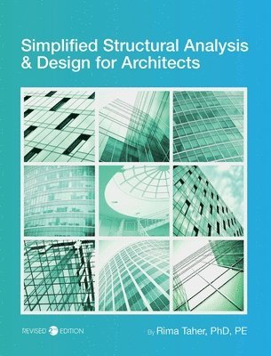 Rima Taher - Simplified Structural Analysis and Design for Architects, Inbunden