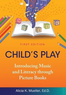 Alicia K. Mueller, Alicia K Mueller - Child's Play, Häftad