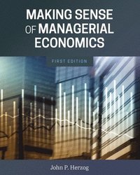 bokomslag Making Sense of Managerial Economics