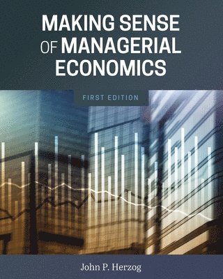 Making Sense of Managerial Economics 1