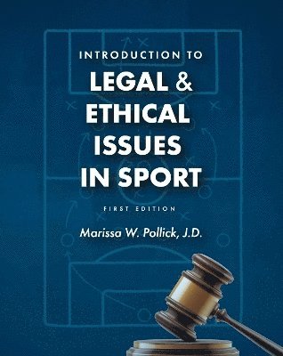 bokomslag Introduction to Legal and Ethical Issues in Sport