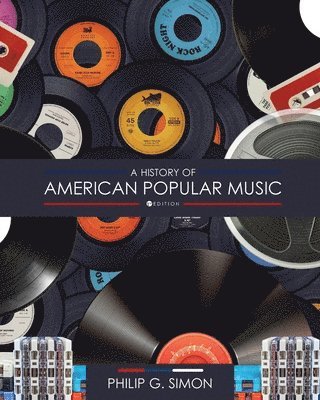 bokomslag A History of American Popular Music