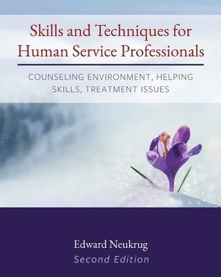 bokomslag Skills and Techniques for Human Service Professionals