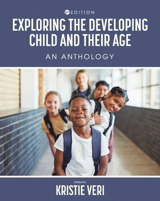 Kristie Veri, Kristie Veri - Exploring the Developing Child and Their Age, Häftad