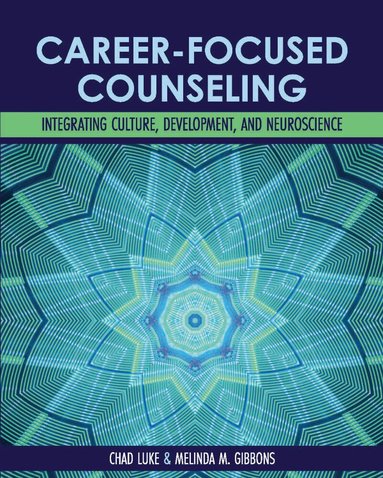 Chad Luke, Melinda Gibbons - Career-Focused Counseling, Häftad