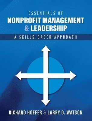 bokomslag Essentials of Nonprofit Management and Leadership: A Skills-Based Approach