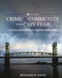 bokomslag Crime and Community in the Cape Fear