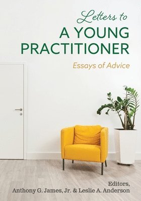 Letters to a Young Practitioner 1