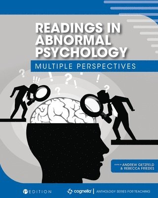 Andrew Getzfeld, Rebecca Friedes - Readings in Abnormal Psychology, Häftad