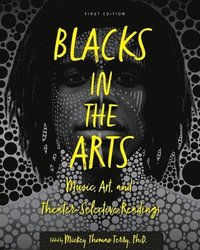 bokomslag Blacks in the Arts