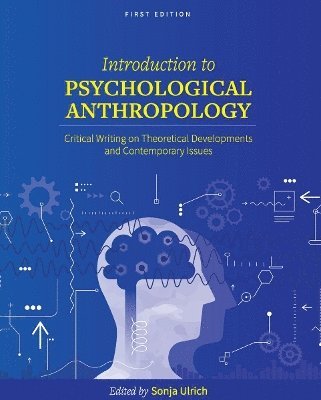 bokomslag Introduction to Psychological Anthropology