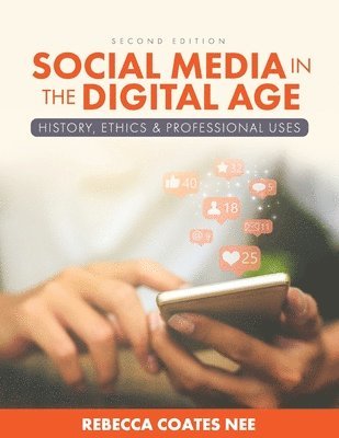 Social Media in the Digital Age 1