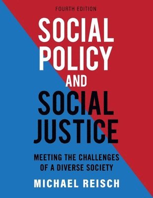 Michael Reisch - Social Policy and Social Justice, Häftad