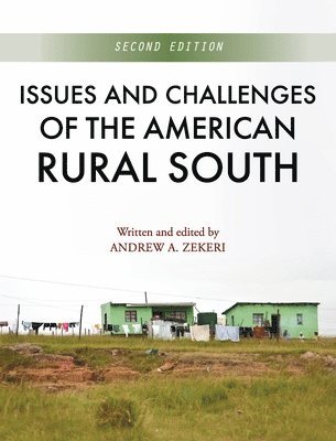 Andrew Zekeri - Issues and Challenges of the American Rural South, Inbunden