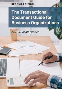 bokomslag The Transactional Document Guide for Business Organizations